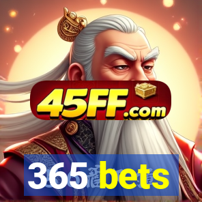 365 bets